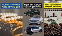 Ekonomide üç önemli değişiklik! İşte ÖTV muafiyeti gelen araçlar