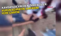11 kişilik grup bir kız öğrenciyi tekme yumruk dövdü