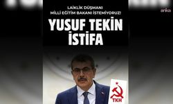 Türkiye Komünist Hareketi'nden Bakan Tekin'e istifa çağrısı!