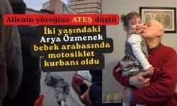 Motosiklet terörü iki yaşındaki Arya'yı bebek arabasında canından etti