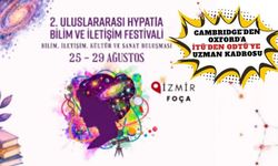 Uluslararası Hypatia Bilim ve İletişim Festivali Foça'da başlıyor