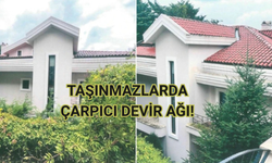 Kaçırılan servet Beykoz’dan çıktı: 1.2 milyarlık villalara el konuldu