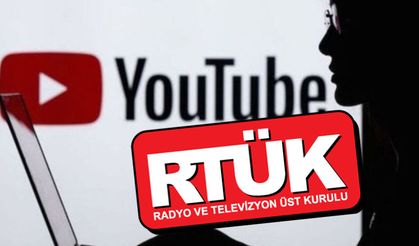 RTÜK'ten YouTube yayıncılarına büyük şok!