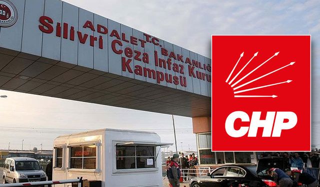 Silivri'deki cezaevi çevresi yasaklı bölge ilan edildi! CHP'den tepki