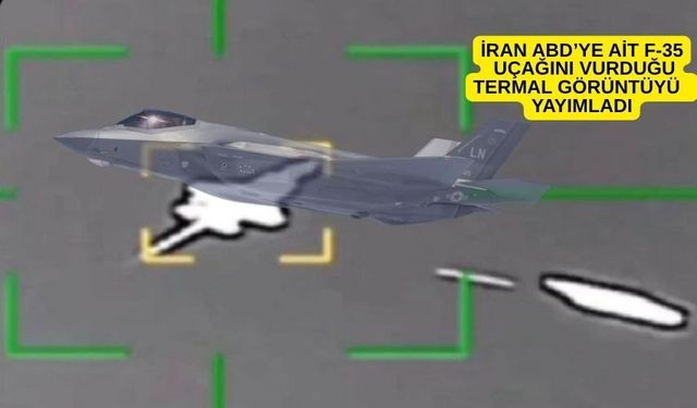İran görünmez denilen ABD'ye ait F-35 savaş uçağını vurdu