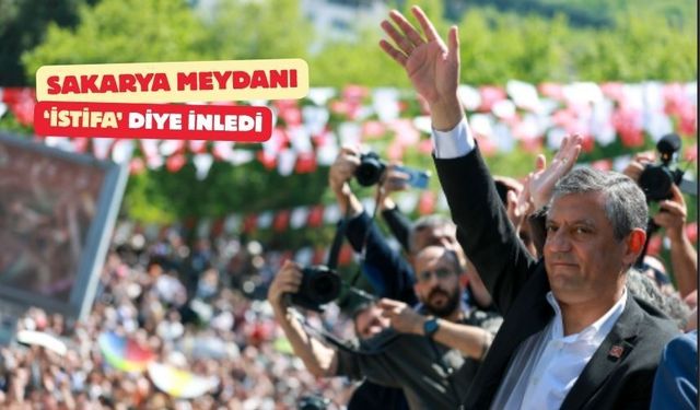 Özgür Özel: Yüzde 65 aldığınız Sakarya meydanı istifa diye inliyor