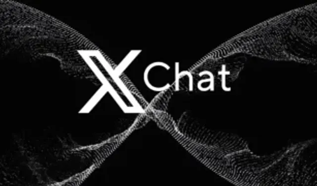 Musk’tan mesajlaşmaya “tek çatı” hamlesi: XChat geliyor