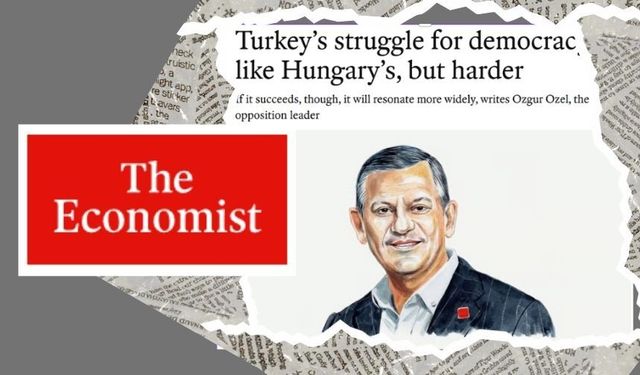 The Economist: Türkiye'nin demokrasi mücadelesi Macaristan'dan daha zor