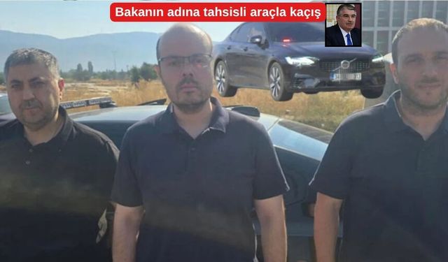 Süleymancıların firarında kaçış aracı eski AKP'li bakana tahsisli çıktı