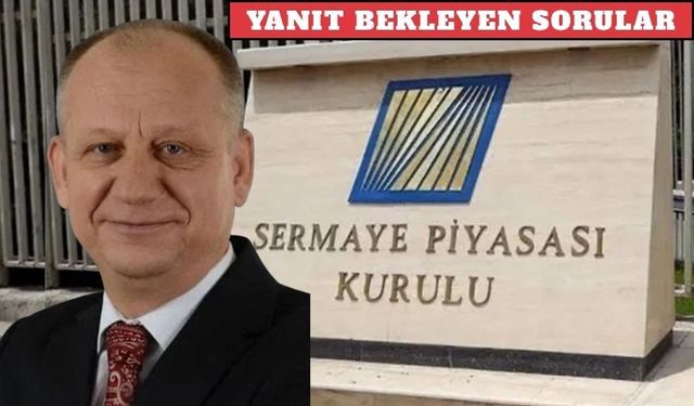 SPK riski dokuz ay önce gördü! Eski denetçisi de suç duyurusu listesinde
