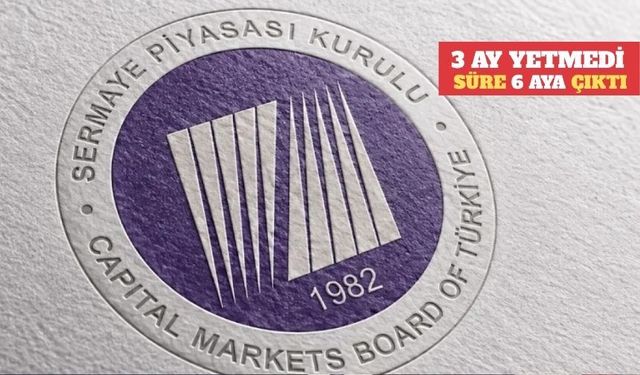 SPK’den fon tasfiyelerinde yeni karar: Süre altı aya çıkarıldı