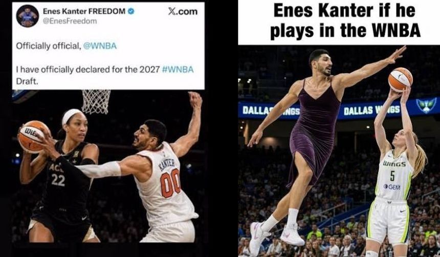 Sosyal medya kadınlar liginde oynamak istediğini açıklayan Enes Kanter'i şekilden şekle soktu