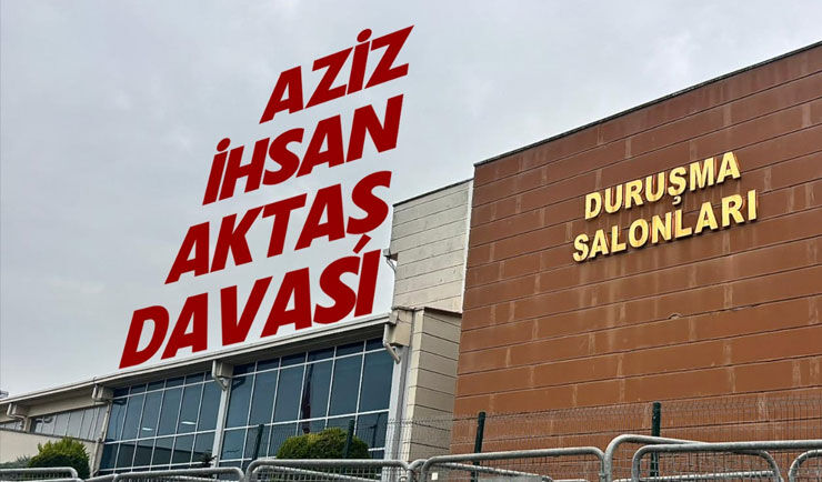 Aziz İhsan Aktaş davasında 7 tahliye
