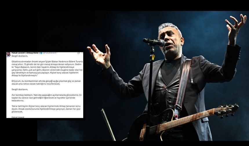 Haluk Levent'ten gözaltı sonrası 'Bomba' açıklama!